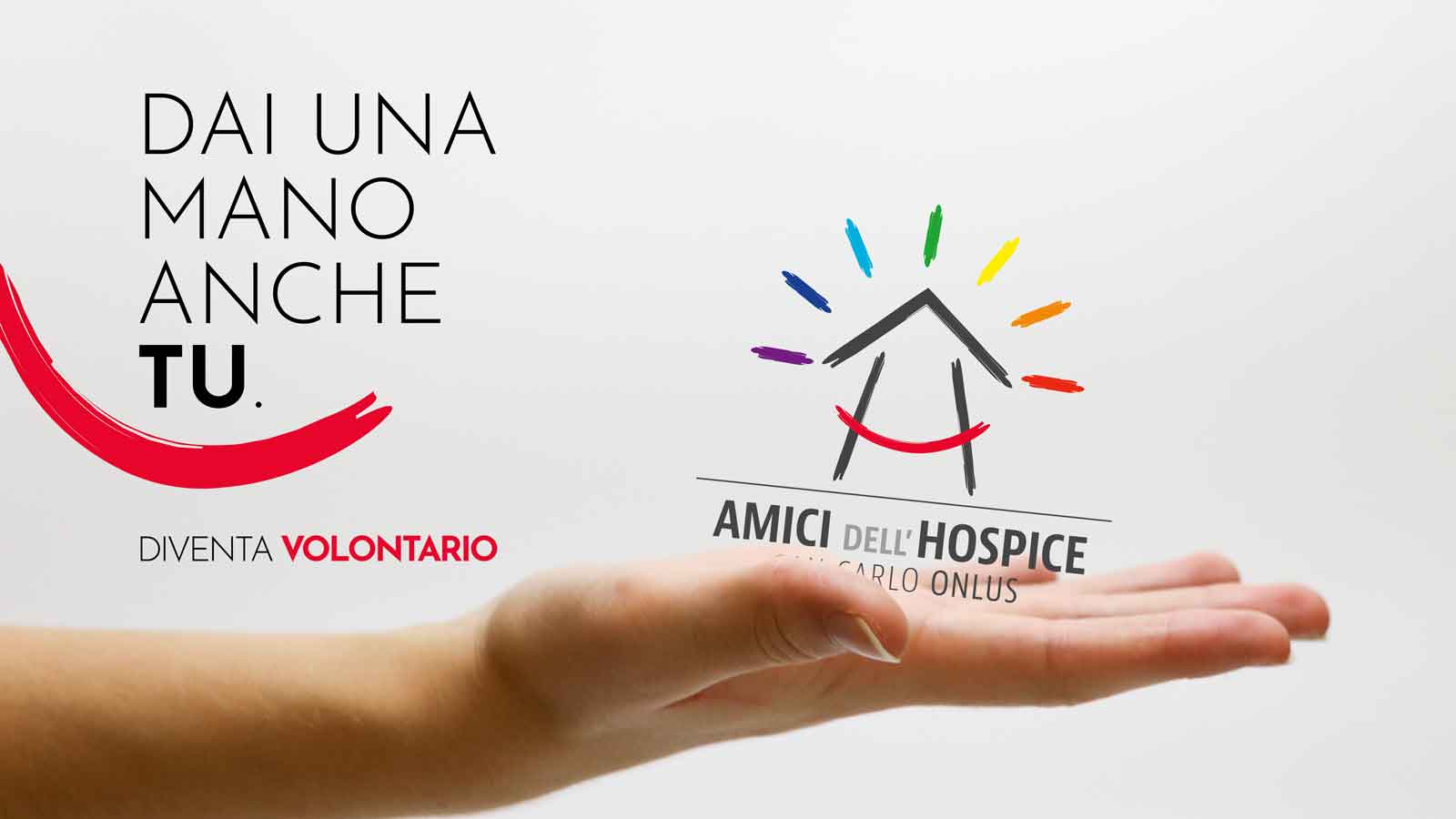 Diventa Volontario - Amici dell'Hospice San Carlo ONLUS